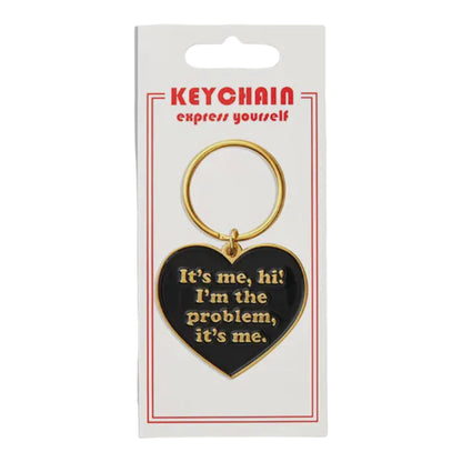 It’s me, hi! I’m the problem, it’s me keychain