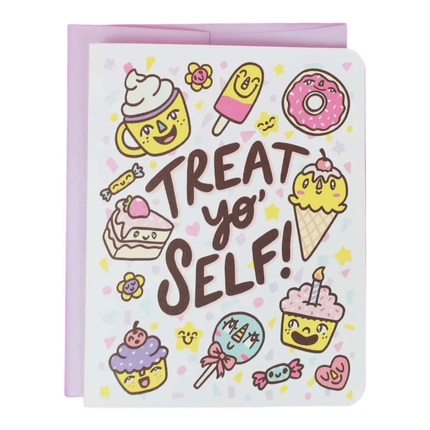 Treat Yo’self greeting card