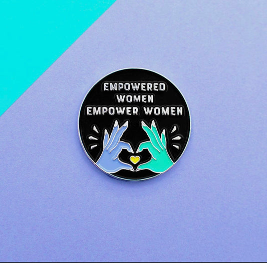 Empowered women empower women Enamel pin